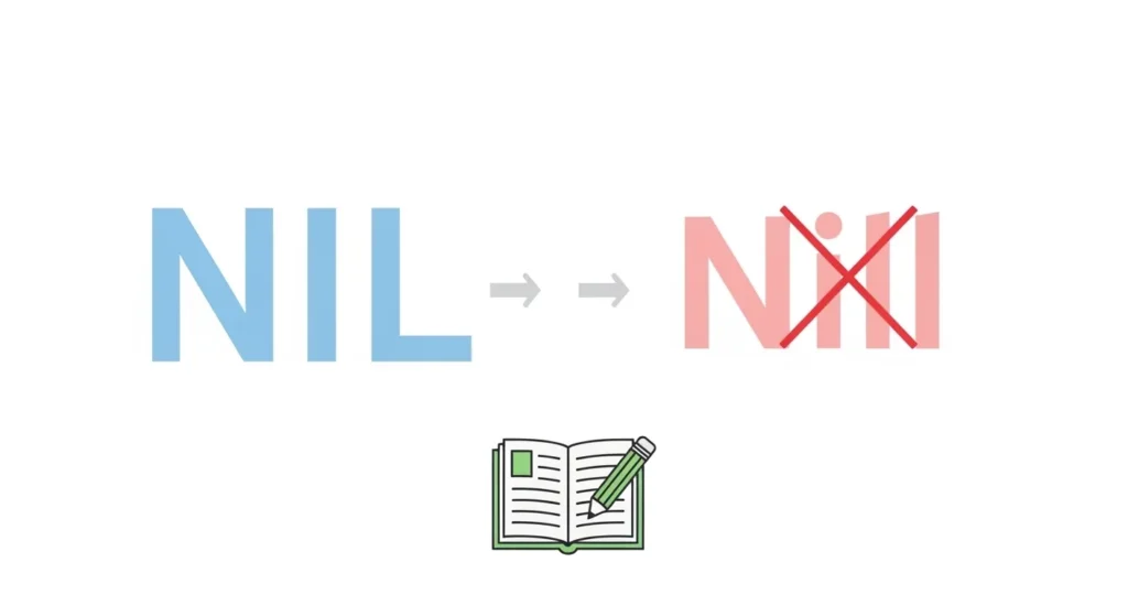 How to Spell Nil and Why “Nill” Is Incorrect
