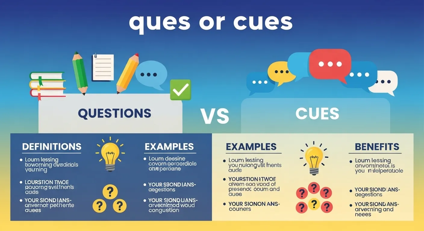 ques or cues